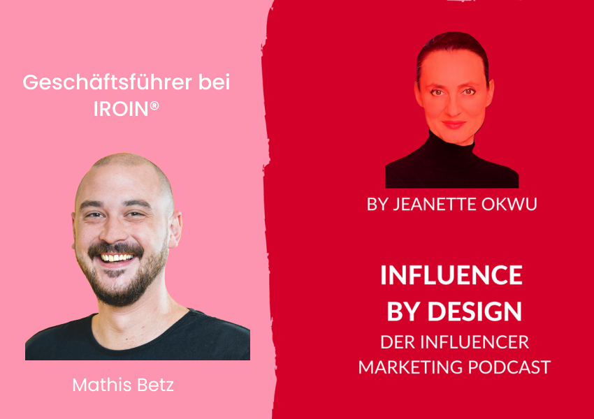 IROIN® im Podcast-Talk bei Influence by Design